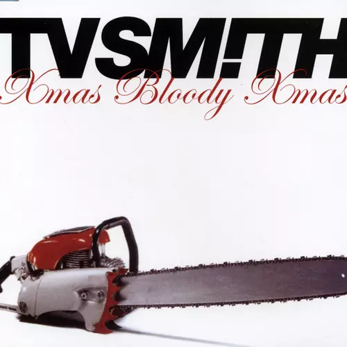 TV Smith - Xmas Bloody Xmas