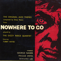 Jazz Themes From Nowhere To Go