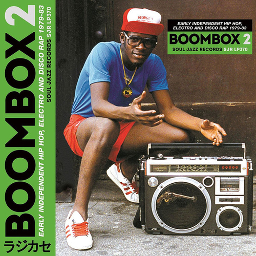 View full size Boombox 2 (Early Independent Hip Hop, Electro And Disco Rap 1979-83)
