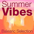 Summer Vibes Balearic Selection