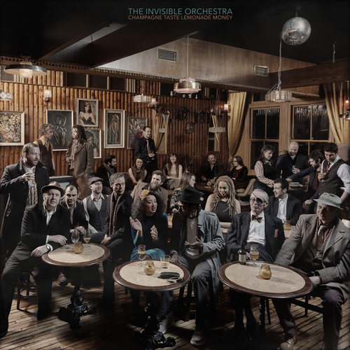 View full size cover The Invisible Orchestra - Champagne Taste Lemonade Money