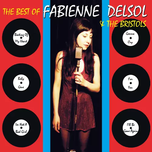 Best of Fabienne Delsol and the Bristols