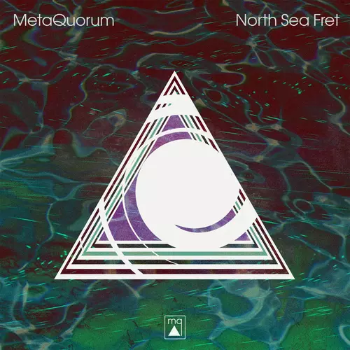 MetaQuorum - North Sea Fret (Remastered)