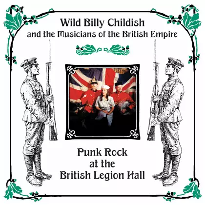 Wild Billy Childish & The Musicians Of The British Empire - Punk Rock At The British Legion Hall (Album) cover