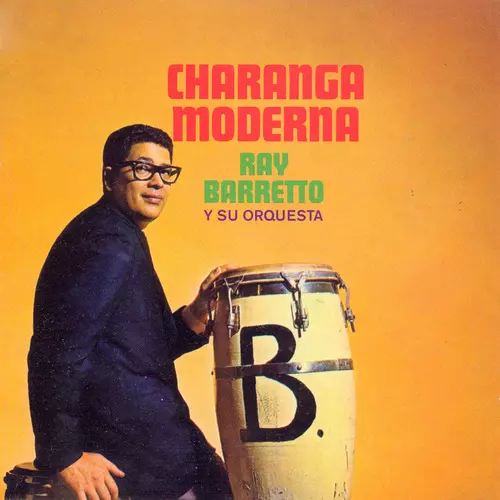Ray Barretto Et Su Orchestra - Charanga Moderna