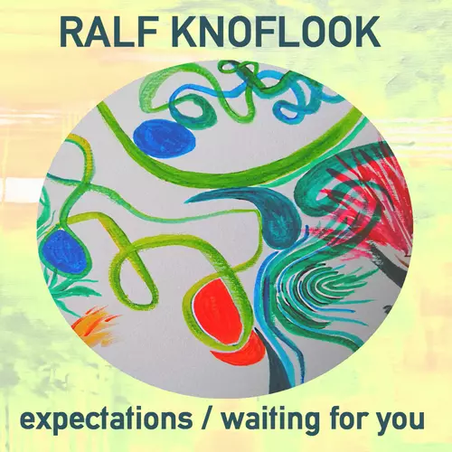 Ralf Knoflook - Expectations / Waiting for You
