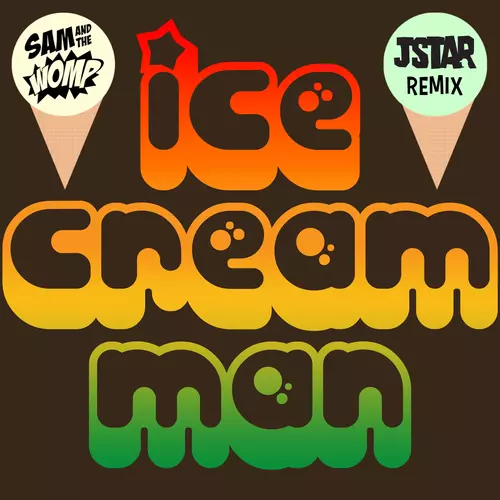 View full size cover Sam and the Womp and Jstar - Ice Cream Man