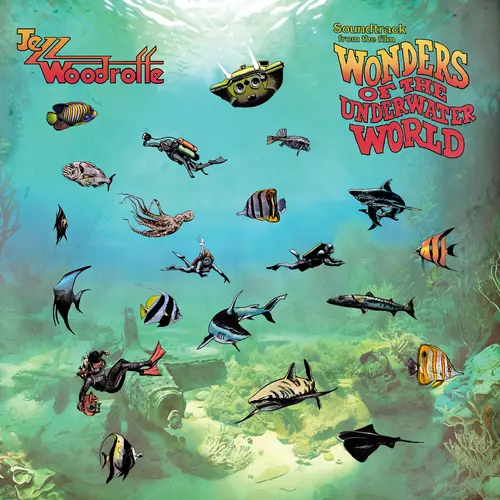 View full size cover Jezz Woodroffe - Wonders Of The Underwater World (Soundtrack From The Film)