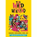 Wild Weekend 2003