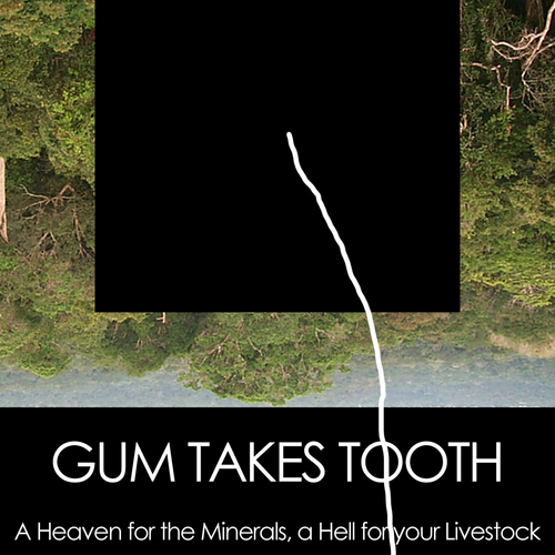 View full size cover Gum Takes Tooth - A Heaven for the Minerals, A Hell for Your Livestock