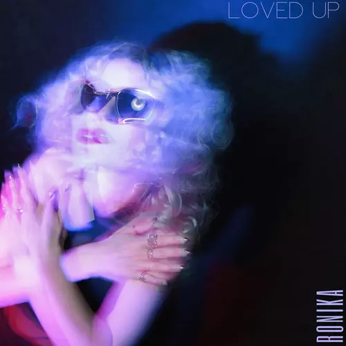 Ronika - Loved Up