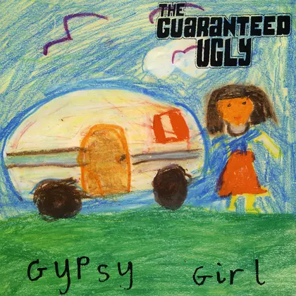 Guaranteed Ugly - Gypsy Girl cover
