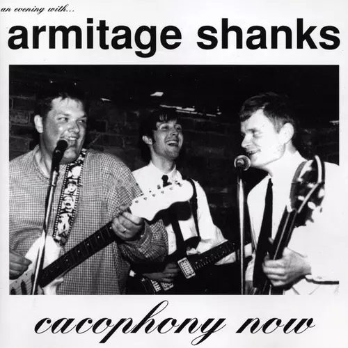 Armitage Shanks - Cacophony Now