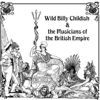 Wild Billy Childish And The Musicians Of The British Empire - Punk Rock At The British Legion Hall cover