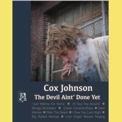 Cox Johnson - The Devil Ain't Done Yet