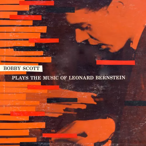 Bobby Scott - Bobby Scott Plays the Music of Leonard Bernstein