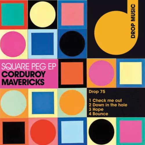 Corduroy Mavericks - Square Pegs Ep